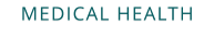 MEDICAL HEALTH
