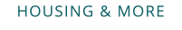 HOUSING & MORE