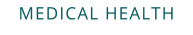 MEDICAL HEALTH