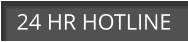 24 HR HOTLINE