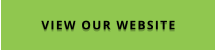 VIEW OUR WEBSITE