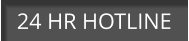 24 HR HOTLINE